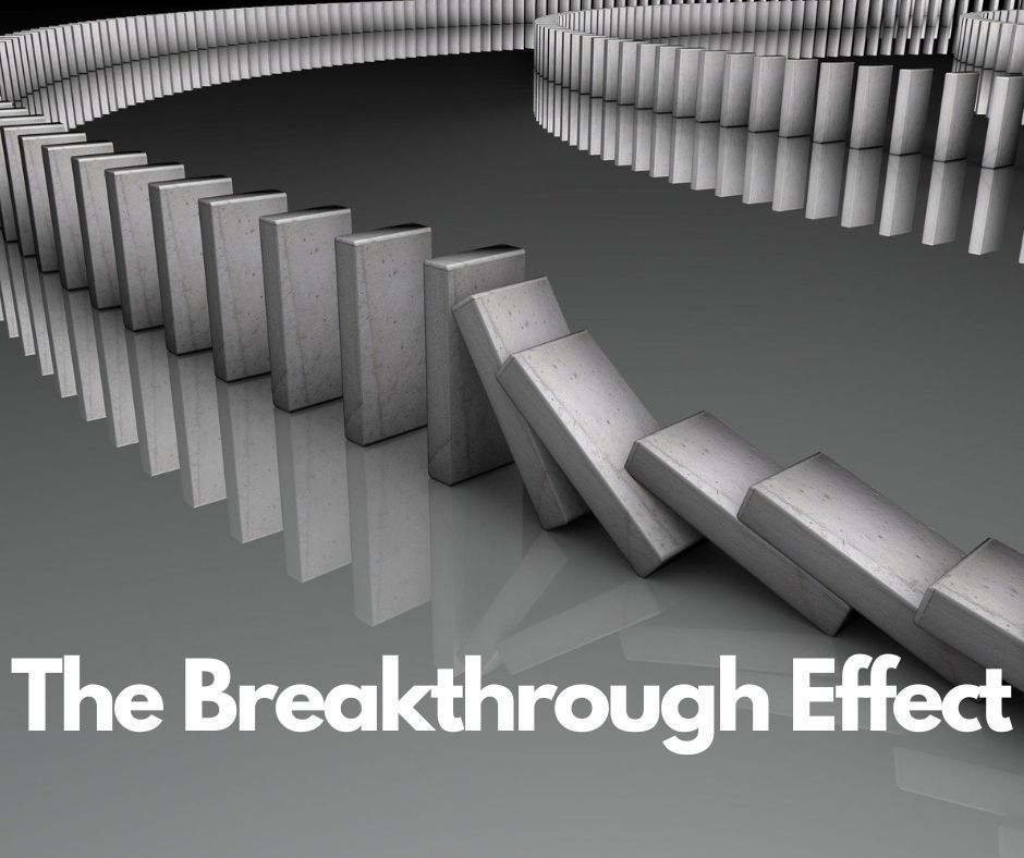 The Breakthrough Effect